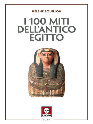 cover image of I 100 miti dell'Antico Egitto